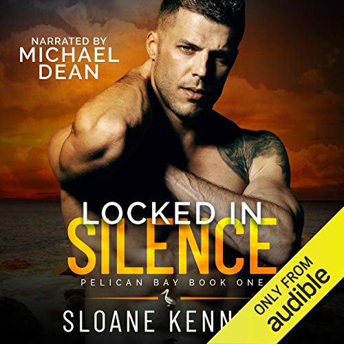 Locked in Silence Pelican Bay, Book 1 (Audible Audio