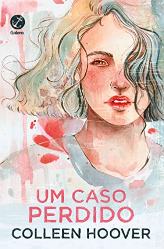 Um caso perdido (Vol. 1 Hopeless) - Hoover, Colleen