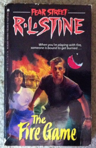 The Fire Game (Fear Street, No. 11) 999328128X Book Cover