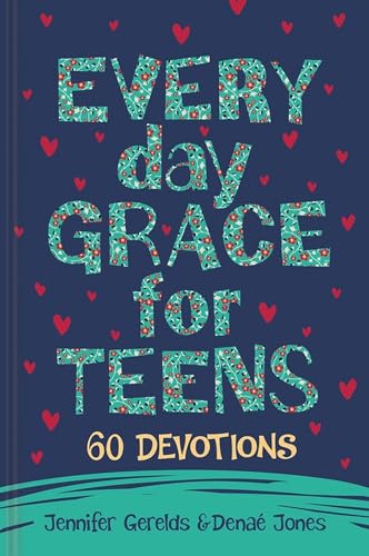 Everyday Grace for Teens: 60 Devotions (Giftbooks)