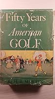 Fifty Years of American Golf B01HQOPCWS Book Cover