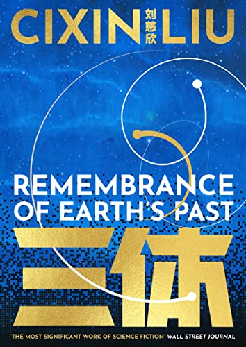 Remembrance of Earth's Past (The Three-Body Problem)