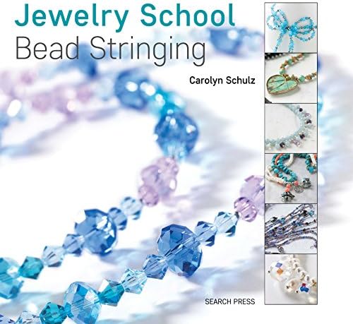 Jewelry School: Bead Stringing [Print Replica] Kindle Edition