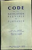  CODE DE LA NAVIGATION FLUVIALE DE PLAISANCE - EXEMPLAIRE N° 2952