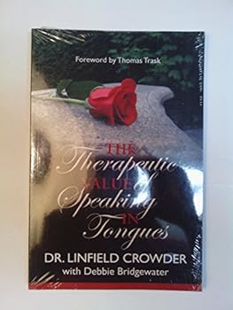 Unknown Binding The Therapeutic Value of Speaking in Tongues Book