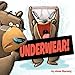 Underwear!