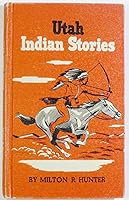 Utah Indian Stories B0007FVIA4 Book Cover