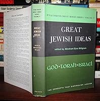 Great Jewish Ideas; God, Torah, Israel; The Concepts That Distinguish Judaism; B'Nai B'Rith Great Books Series, Vol V B002AORWG4 Book Cover