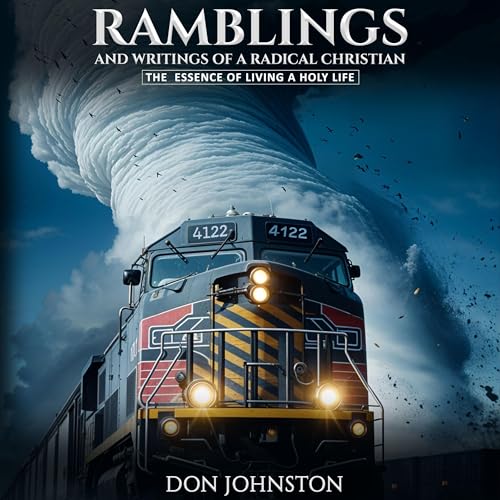 Ramblings and Writings of a Radical Christian by Don Johnston episode artwork
