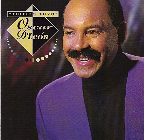 Toitico Tuyo [Audio CD] D'Leon, Oscar