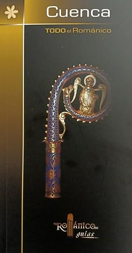 Todo el Románico de Cuenca: Todo el Románico de Cuenca: 11 (Románico guías)