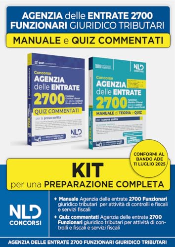 Kit Concorso Agenzia delle Entrate 2700 funzionari giuridico tributari per l'attività tributaria. Manuale + quiz commentati