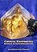 Crystal Experience: Manifest an Extraordinary Life