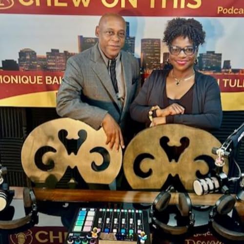 Chew on This Detroit | Mayor Byron Nolan, Lt. Gov. Garland Gilchrist & Singer LaShell Griffin