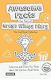 Awesome Facts for Fans of Greg’s Wimpy Diary: The Unofficial Collection: Surprising and Crazy Fun Facts about the Cartoon Novel Series | The Perfect Gift for Kids and Book Fans