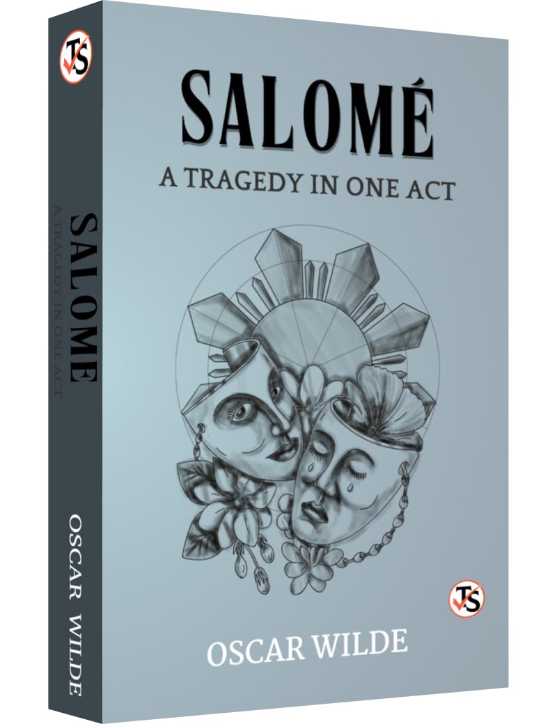 Salome: A Tragedy in One Act