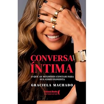 Capa do livro Conversa íntima: O que as Mulheres Contam Para sua Ginecologista