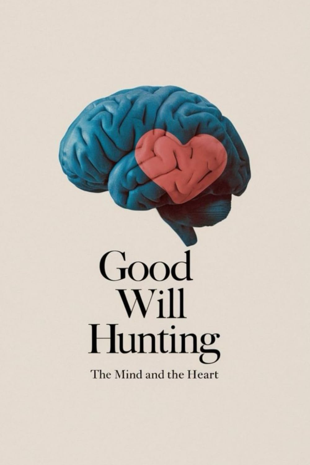 Good Will Hunting: The Mind and the Heart