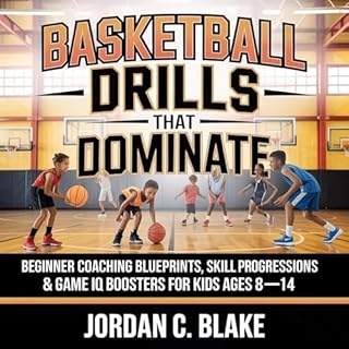 Basketball Drills That Dominate Audiobook By Jordan C. Blake cover art