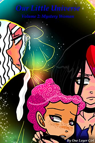 Our Little Universe: Volume 2 (Part 1)