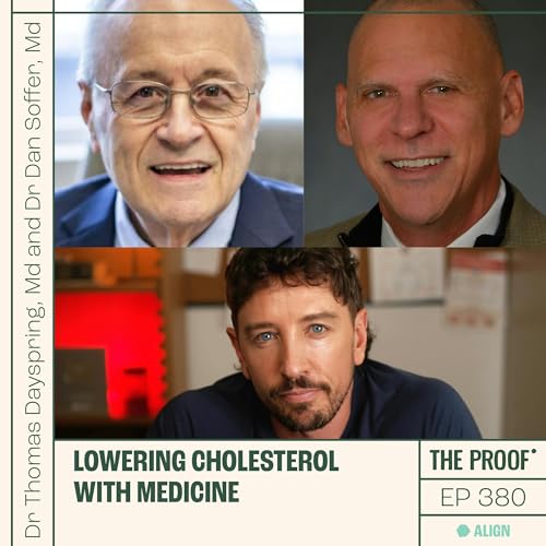 Page de couverture de Lowering cholesterol with medicine | Dr Thomas Dayspring and Dr Dan Soffer