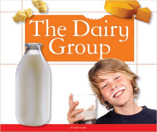 Buy The Dairy Group (Healthy Eating With Myplate) — BookShops.in