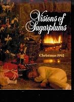Visions of Sugarplums: Christmas 1992 B000O6J3H6 Book Cover