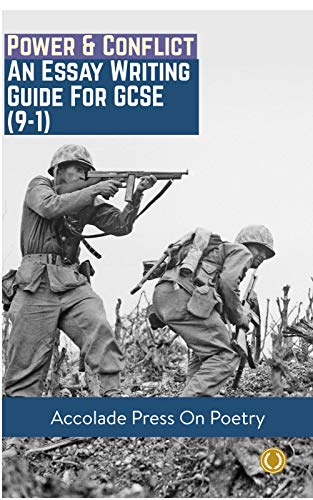 Power and Conflict: Essay Writing Guide for GCSE (9-1) (Accolade GCSE ...