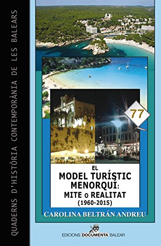 El model turístic menorquí: mite o realitat