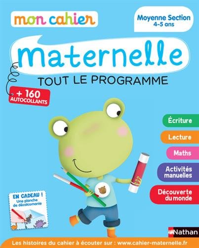 Mon cahier maternelle - Moyenne Section - 4/5 ans: Moyenne section