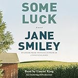 Some Luck: A novel