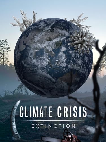 Climate Crisis: Extinction