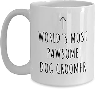 Funny Dog Groomer Coffee Mug, Pawsome Dog Groomer Ceramic Tea Cup, Dog Groomer Gifts, Dog Groomer Thank You, Dog Groomer Christmas, Dog Groomer Mother