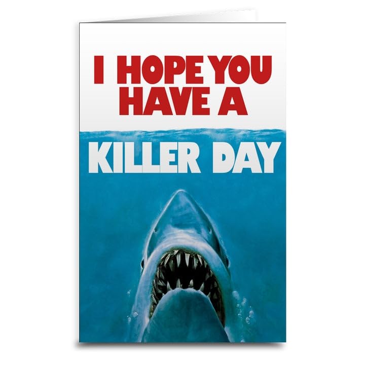 Jaws Birthday Greeting Card, Shark Design, I Hope You Have a Killer Day