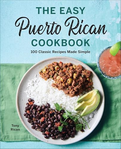 The Easy Puerto Rican Cookbook: 100 Classic Recipes Made Simple image 2