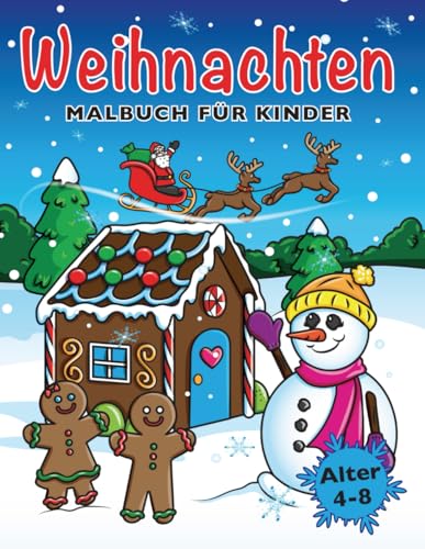 Weihnachten Malbuch für Kinder: Weihnachtsmalbuch für Mädchen und Jungen...