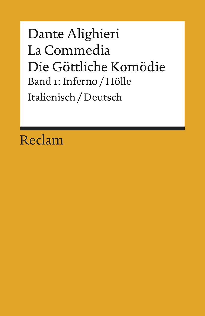 La Commedia / Die Göttliche Komödie: Band 1: Inferno / Hölle. Italienisch/Deutsch