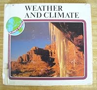 Weather and Climate (Planet Earth) 0531047881 Book Cover