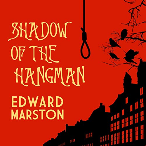 Shadow of the Hangman: Bow Street Rivals, Book 1