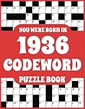 Codeword Puzzle Book: Codeword Puzzle Book For Adults Who Were Born In 1936 With 150 Puzzles