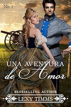 Una Aventura de Amor (Spanish Edition) de [Lexy Timms, Adriana Garcia]