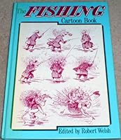 The Fishing Cartoon Book 071537396X Book Cover