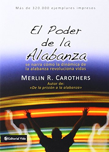 El poder de la alabanza: Se Narra como la dinámica de la alabanza revoluciona vidas