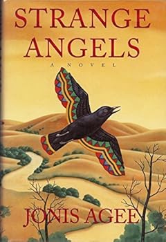 Unknown Binding Strange Angels by Jonis Agee (1993-09-09) Book