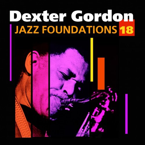 Play Jazz Foundations Vol. 18 by Dexter Gordon on Amazon Music