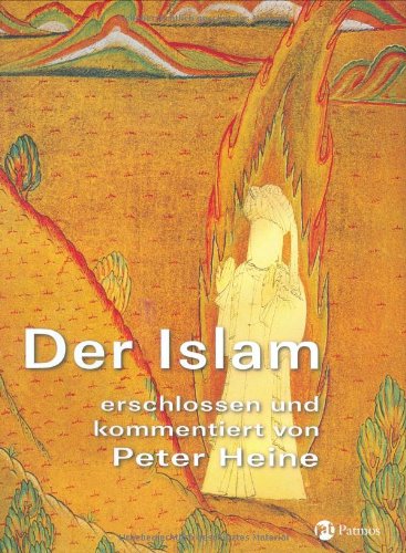 Der Islam: Erschlossen und kommentiert Der Islam: Erschlossen und kommentiert