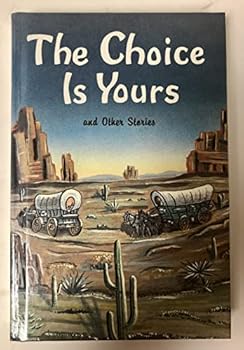 Hardcover Choice is Yours and Other Stories : True Stories for Teenagers Book