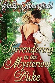 Surrendering to the Mysterious Duke: A Historical Regency Romance Book