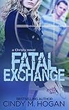 Fatal Exchange (A Christy Spy Novel) (Volume 3)
