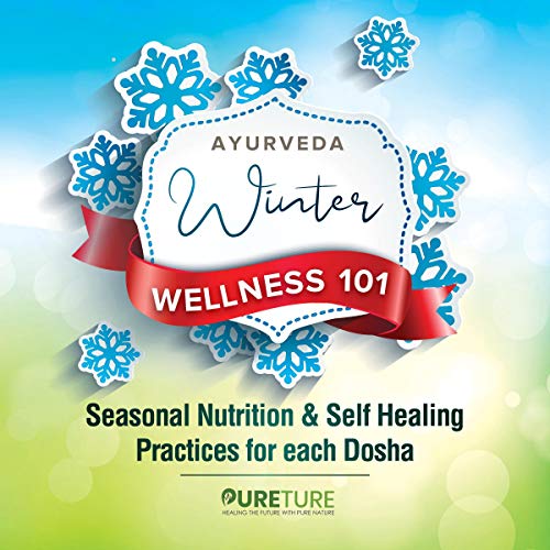 Cover art for Ayurveda Winter Wellness 101